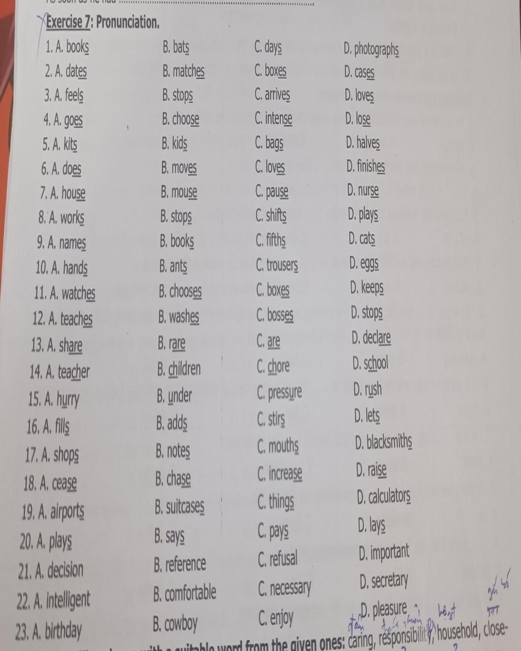 Exercise 7 Pronunciation. 1. A. books 2. A. dates 3. A. feels 4. A