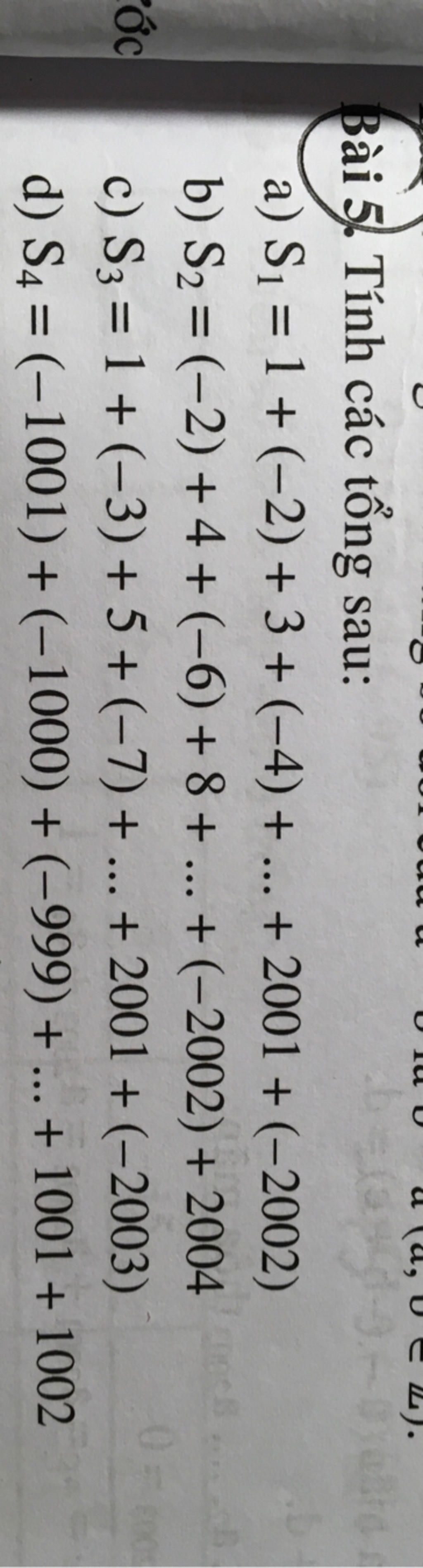 oc 3 n 22). Bài 5. Tính các tổng sau: a) S₁ = 1 + (-2) + 3 + (-4 ...
