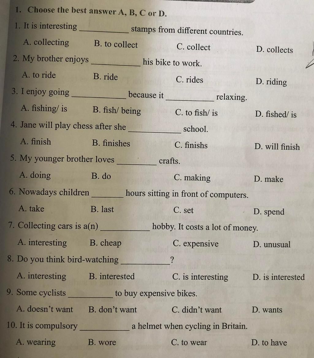1. Choose the best answer A, B, C or D. 1. It is interesting A ...