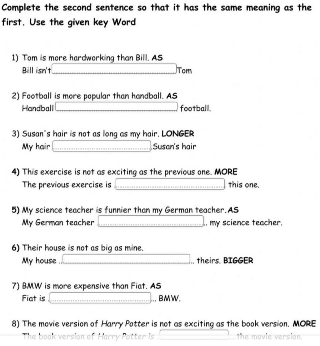 complete-the-second-sentence-so-that-it-has-the-same-meaning-as-the