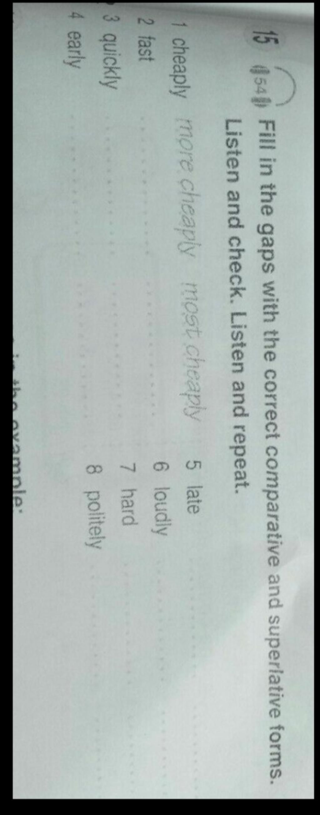 15 4540 Fill in the gaps with the correct comparative and superlative ...