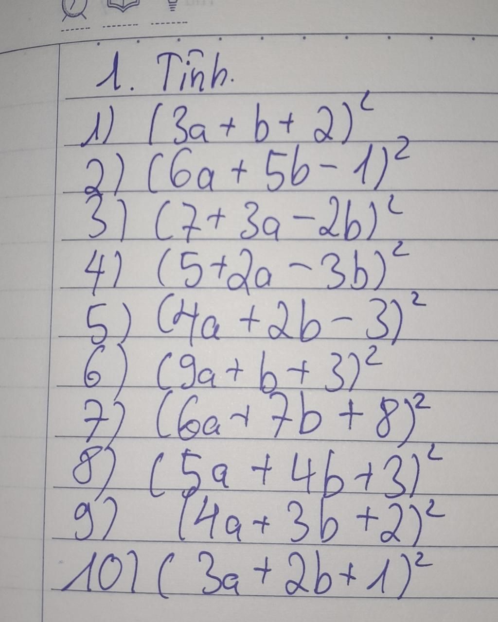 2 1. Tình 1) (3a + b + 2) 2) (6a +56-1) ² 37 (7+39-26) ² 4) (5+2a-3b)² ...