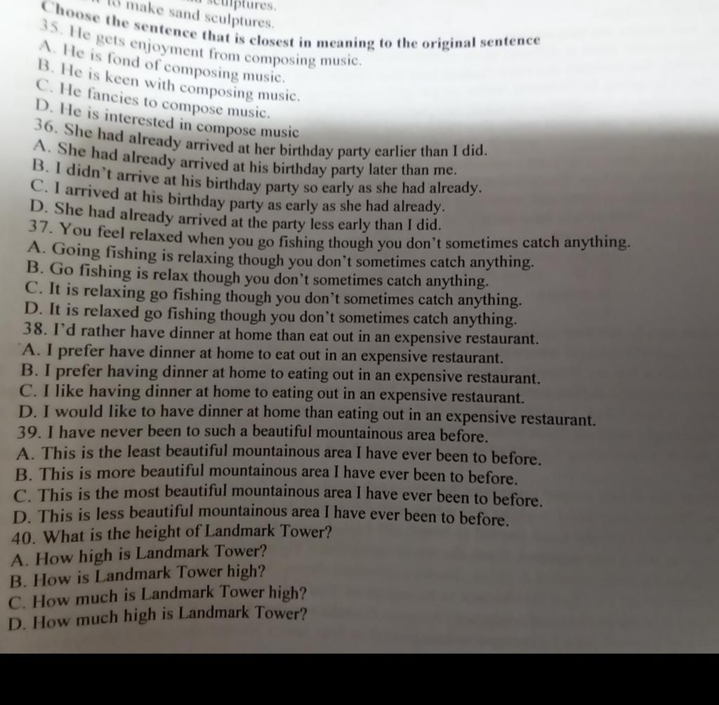 tures. make sand sculptures. 35. He gets enjoyment from composing music