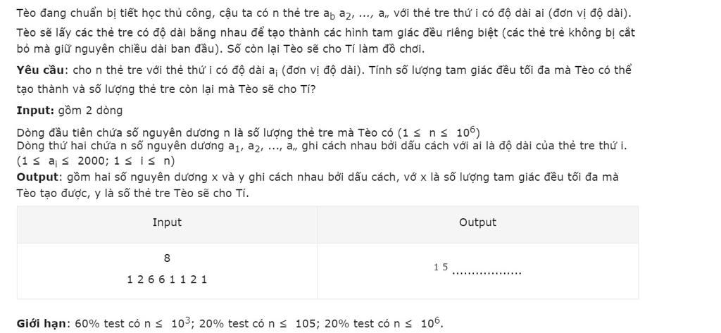 Tèo đang chuẩn bị tiết học thủ công, cậu ta có n thẻ tre ab a2, …, a ...