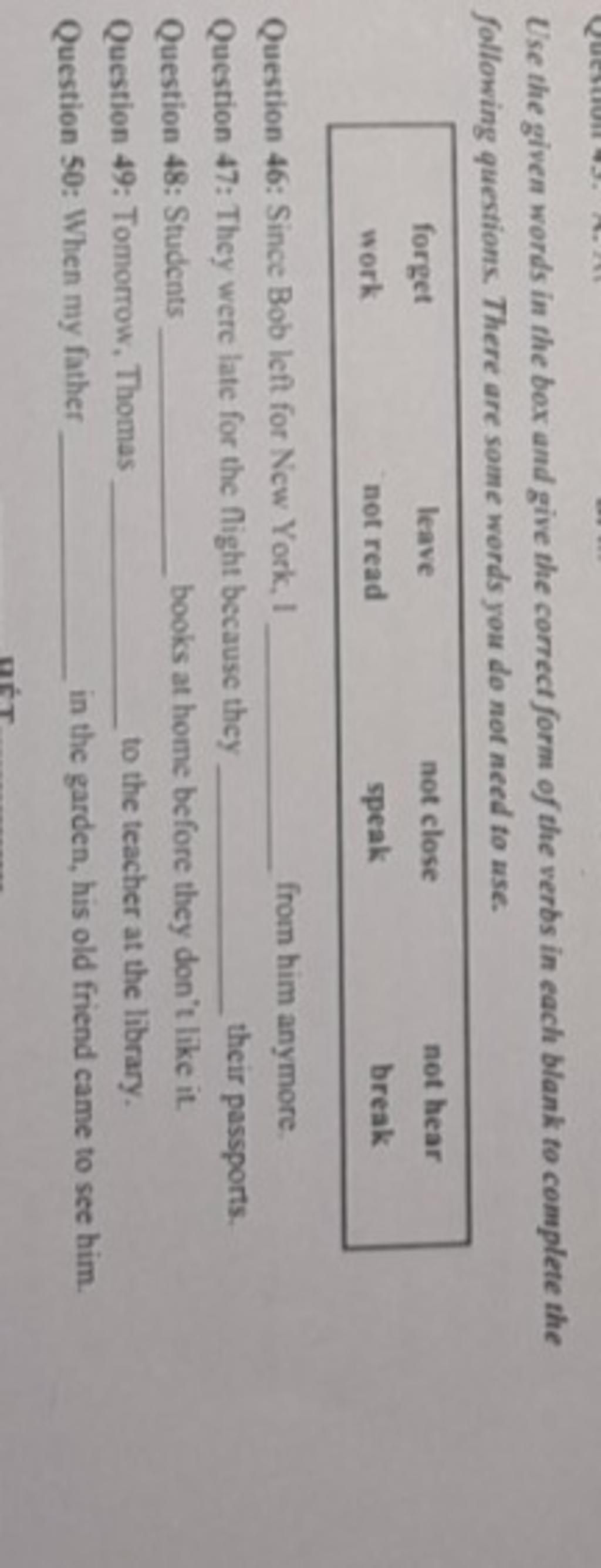 Use the given words in the box and give the correct form of the verbs ...