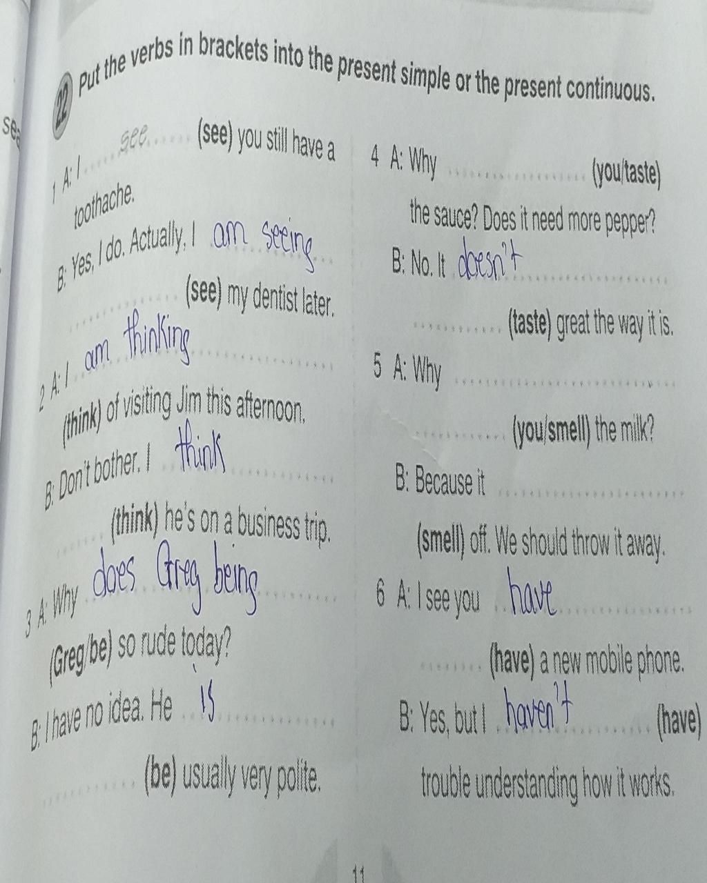 Put the verbs in brackets into the present simple or the present ...