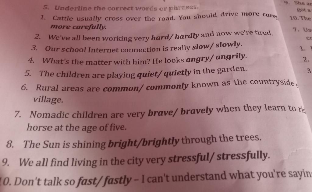5. Underline the correct words or phrases. 1. Cattle usually cross over ...