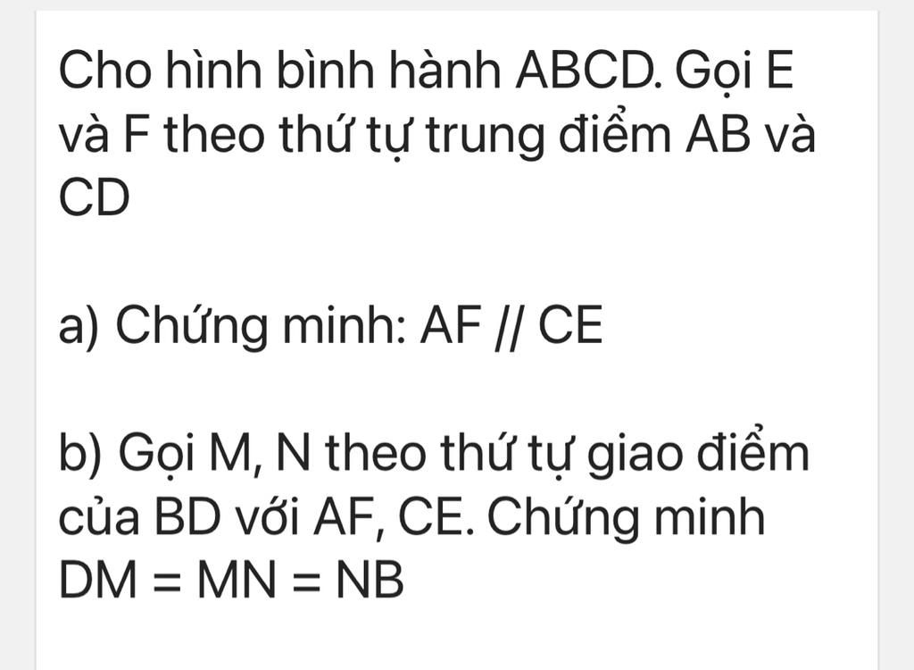 Cho Hình Bình Hành ABCD. Gọi E Và F Theo Thứ Tự Trung điểm AB Và CD A ...