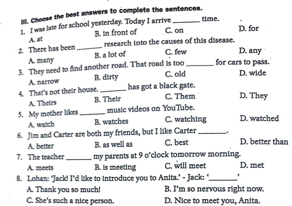 III. Choose The Best Answers To Complete The Sentences. 1. I Was Late ...