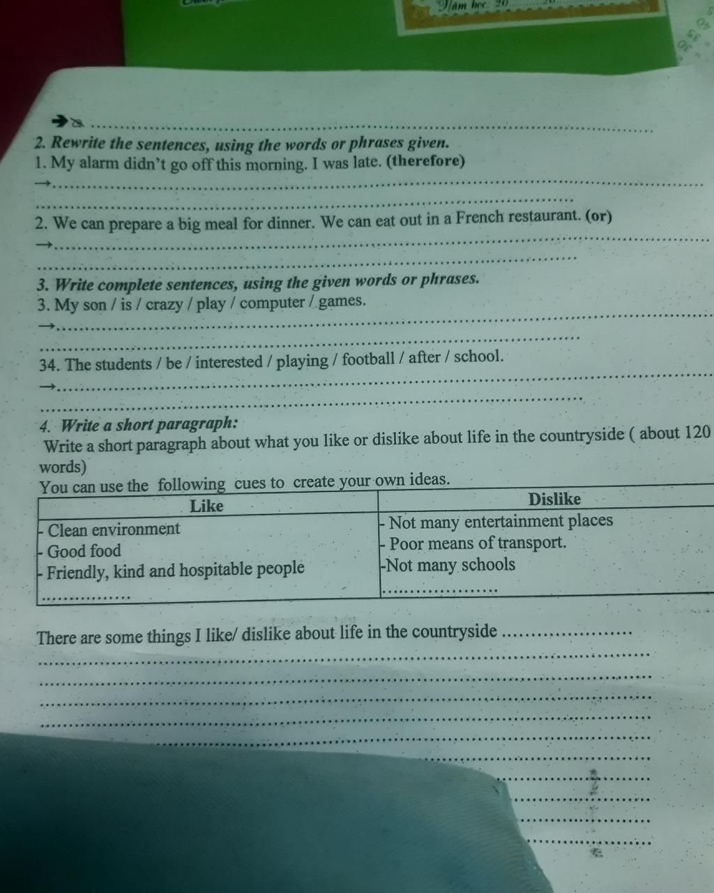 Tam hoc 2. Rewrite the sentences, using the words or phrases given. 1