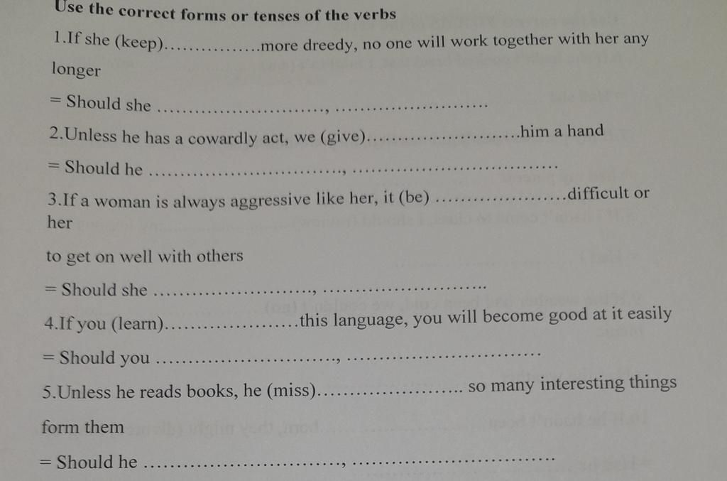 use-the-correct-forms-or-tenses-of-the-verbs-1-if-she-keep-longer