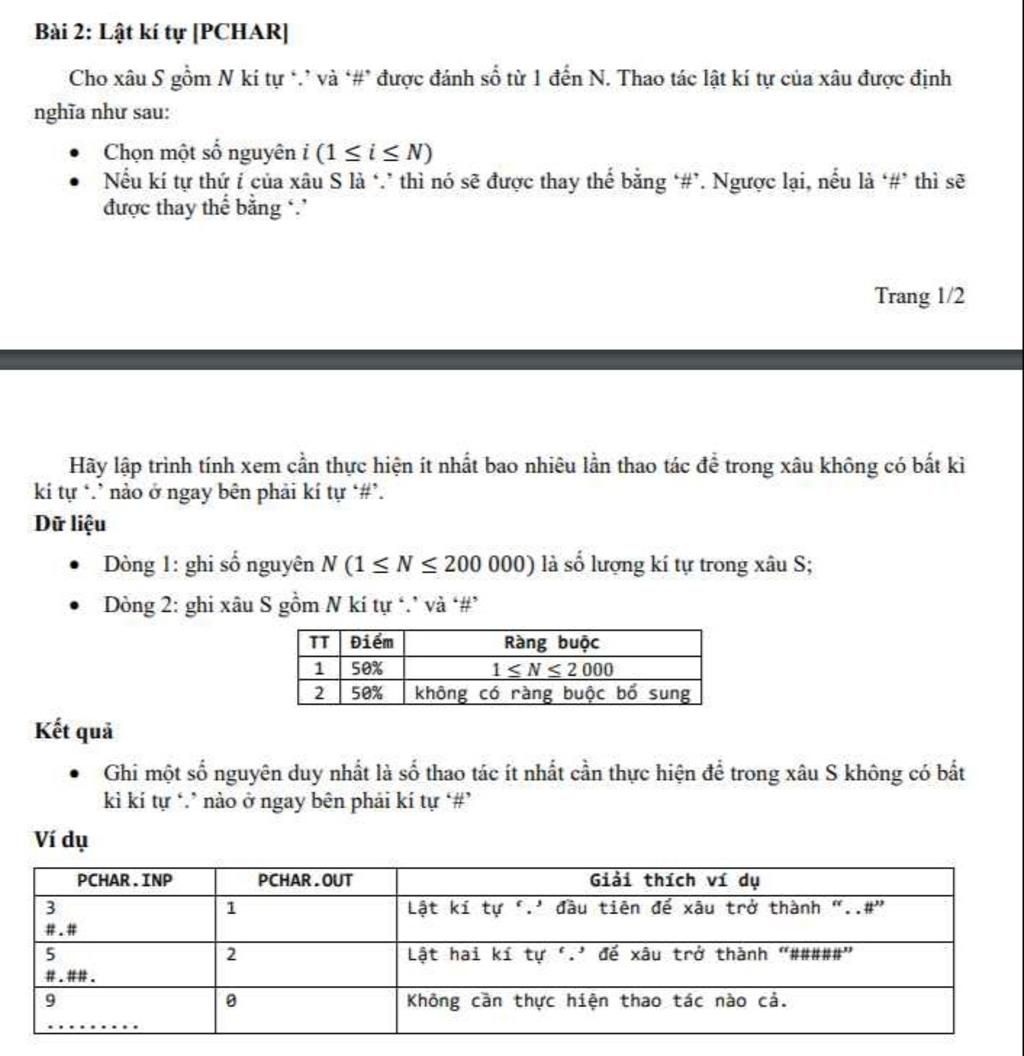 Bài 2: Lật kí tự |PCHAR] Cho xâu S gồm N kí tự ‘.’ và ‘#’ được đánh số ...