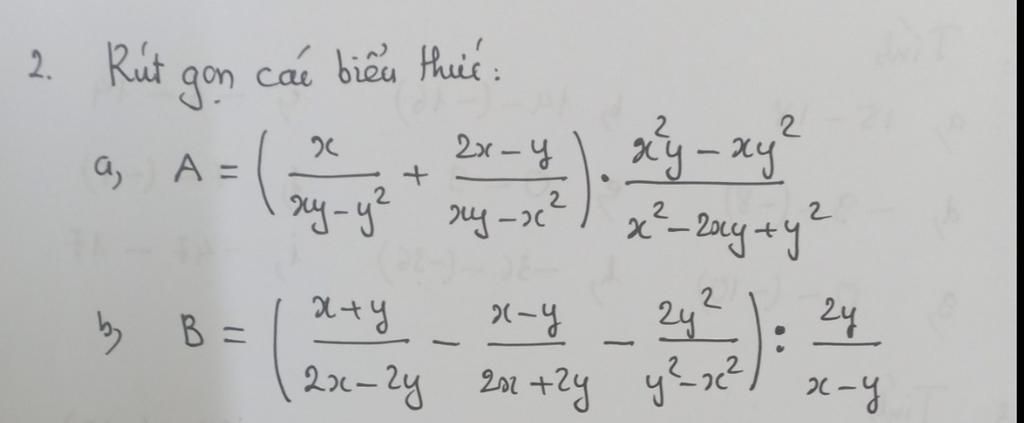 2 Rút Gọn Các Biểu Thức X 2 ху уг ху х A A ь B 2 2х у ху ху X² гу у2 2 2 х у х у гу