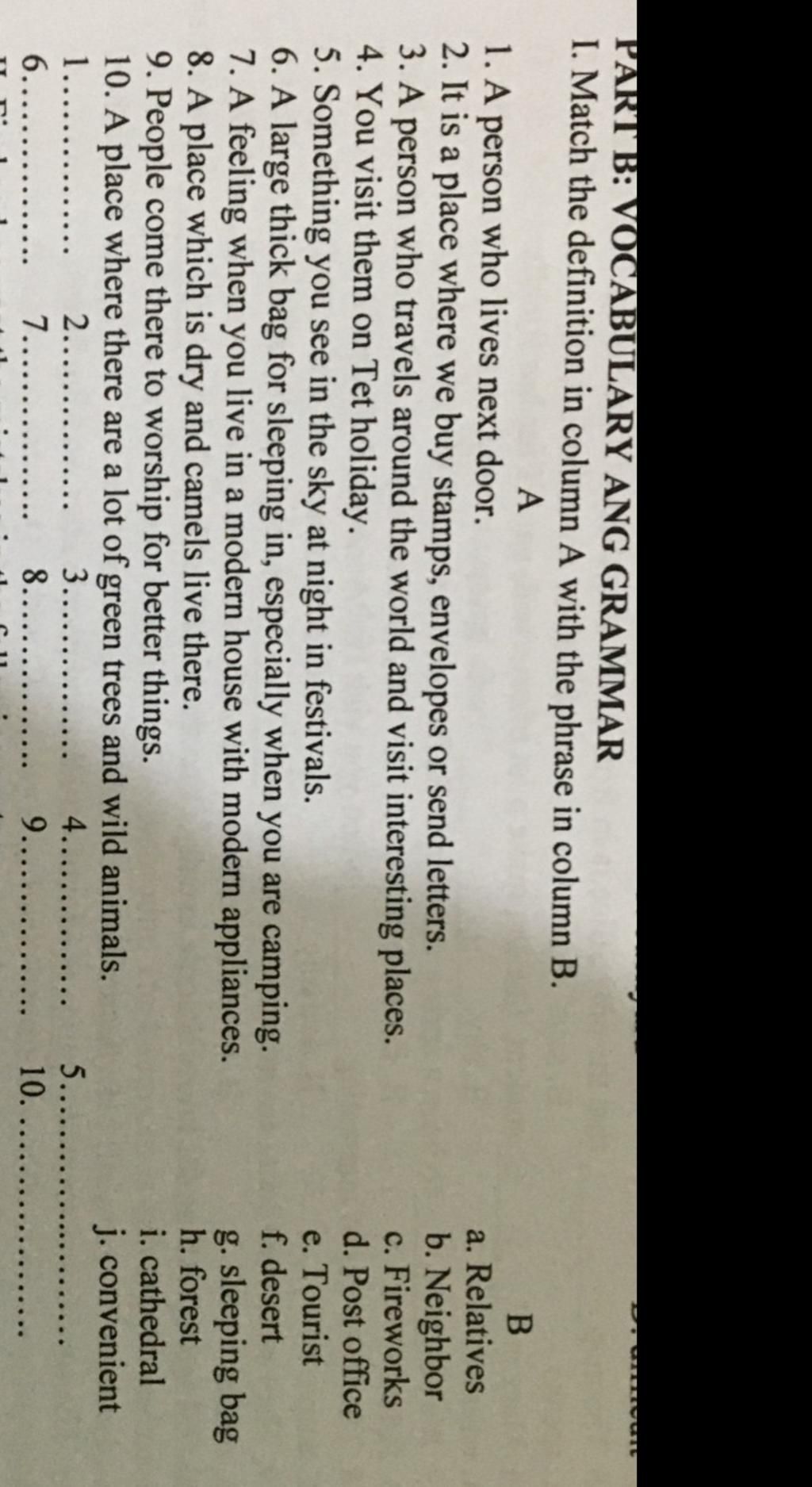Define Ang PART B: VOCABULARY ANG GRAMMAR I. Match the definition in column A with ...