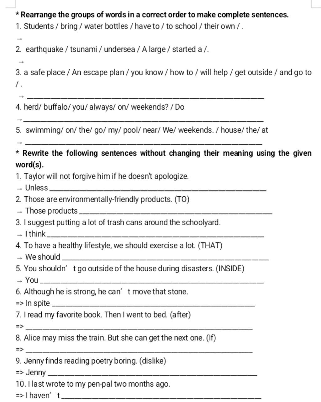 * Rearrange the groups of words in a correct order to make complete