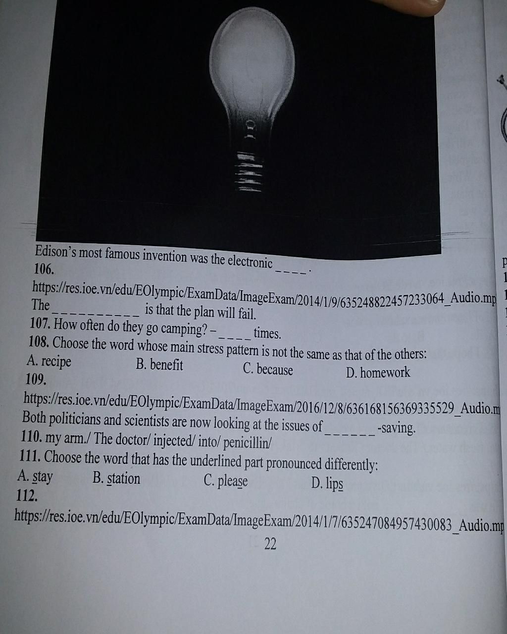 Edison's most famous invention was the electronic 106. https://res.ioe ...