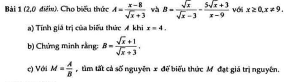 Chỉ Cần Làm Giúp E Câu C Thôi ạ M Frac{x 8}{x 1} Bài 1 2 0 điểm Cho Biểu Thức 4 X 8 Và