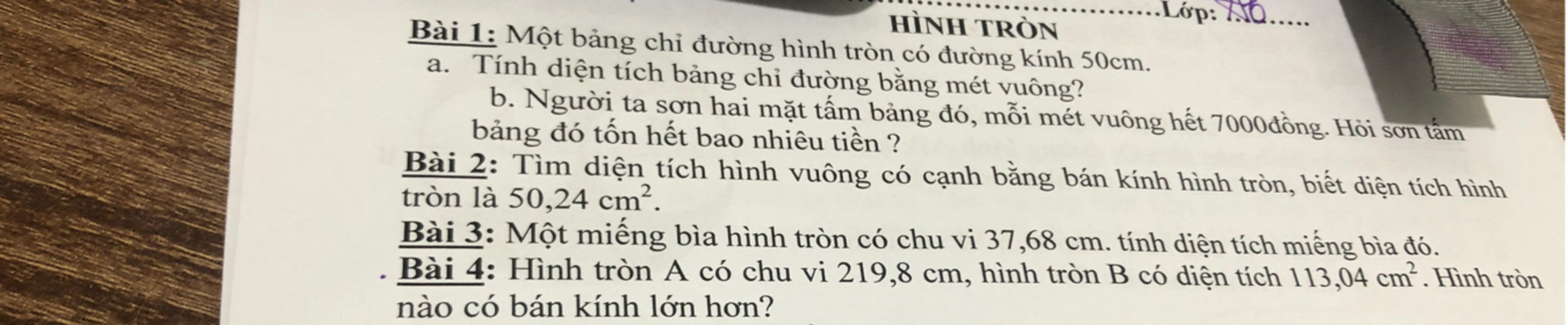 HÌNH TRÒN Bài 1: Một bảng chỉ đường hình tròn có đường kính 50cm. a ...