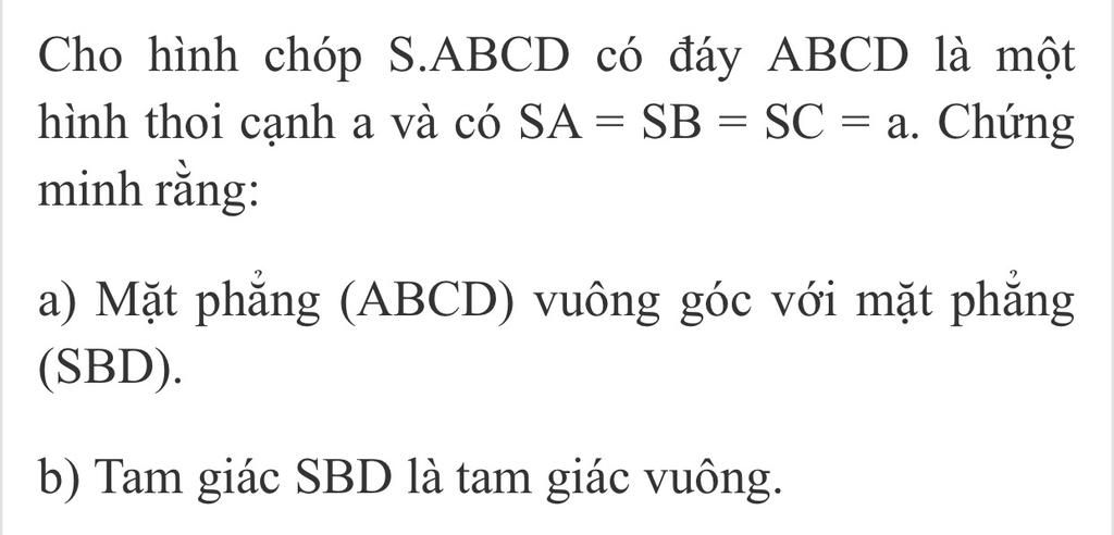 Cho Hình Chóp S.ABCD Có đáy ABCD Là Một Hình Thoi Cạnh A Và Có SA = SB ...