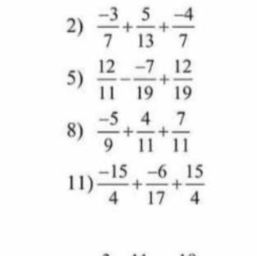 2) 5) 8) 11) 5 -+ 7 13 12 -7 11 9 -15 -15 19 19 + 7 12 19 7 -54 4 ...