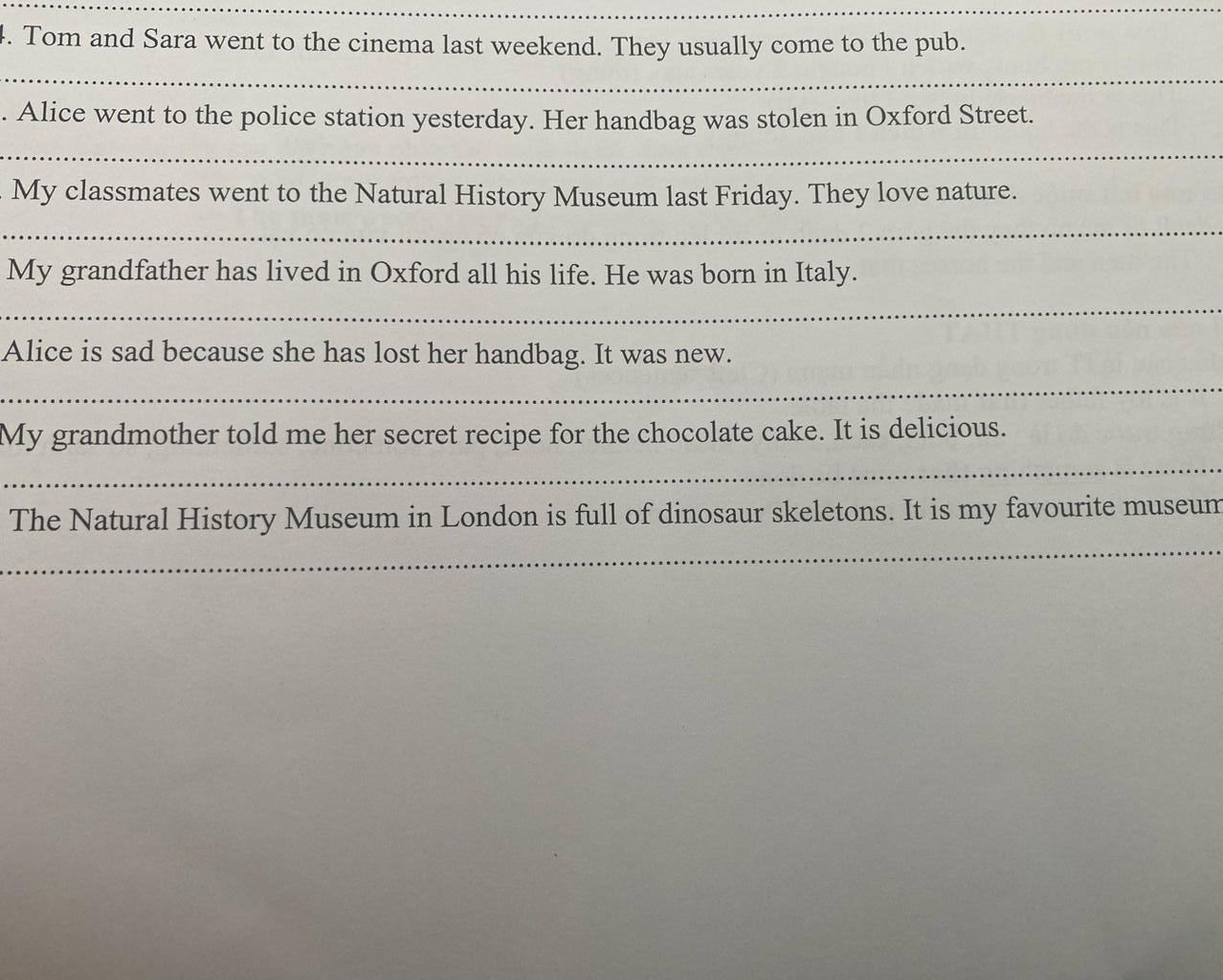 . Tom and Sara went to the cinema last weekend. They usually come to ...