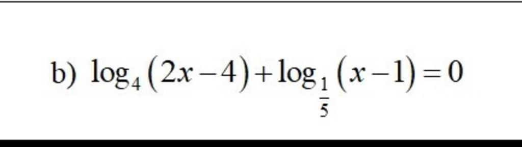 155 b) log4 (2x-4)+log₁ (x-1)=0 - câu hỏi 6828541