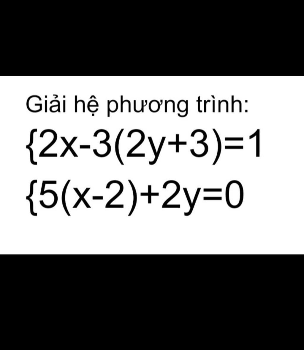 Gi i H Ph ng Tr nh 2x 3 2y 3 1 5 x 2 2y 0 gi-i-h-ph-ng-tr-nh-2x-3-2y-3-1-5-x-2-2y-0