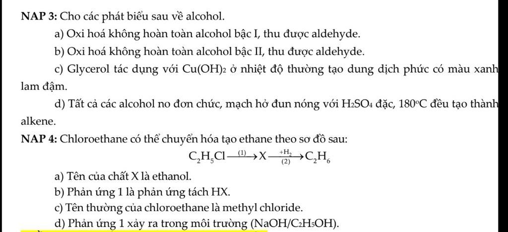 NAP 3: Cho các phát biểu sau về alcohol. a) Oxi hoá không hoàn toàn ...