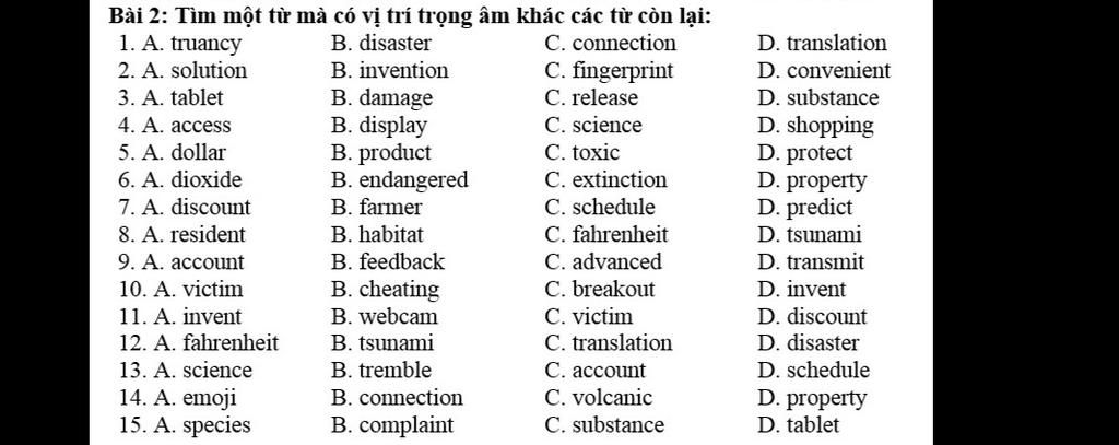 Bài 2: Tìm Một Từ Mà Có Vị Trí Trọng âm Khác Các Từ Còn Lại: 1. A ...