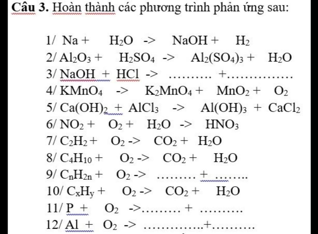 C u 3 ho n th nh c c ph ng tr nh ph n ng sau 1 na h o naoh