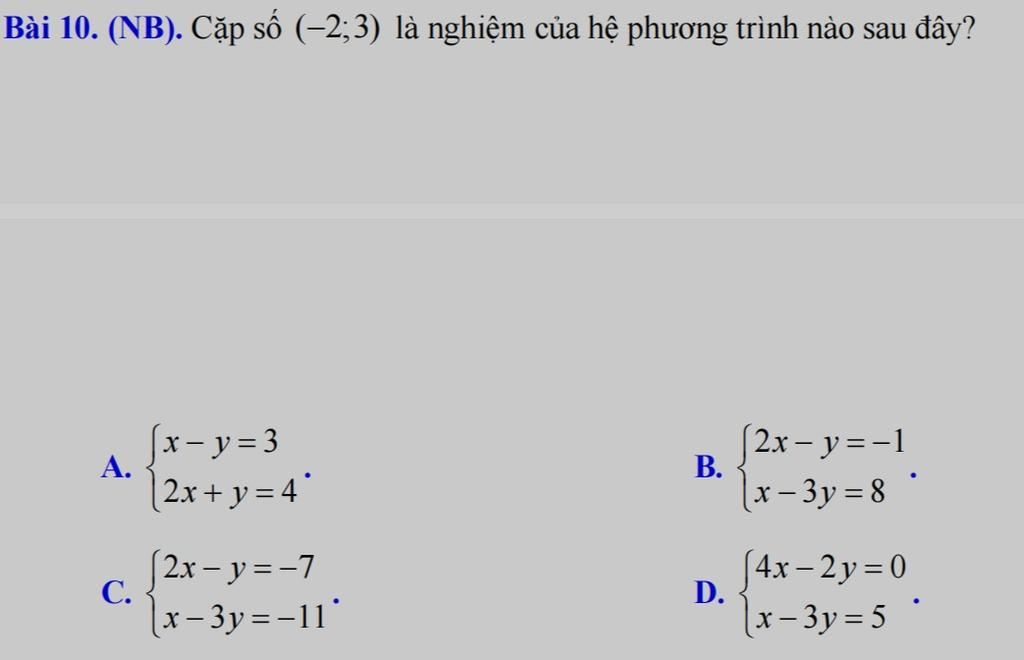 b-i-10-nb-c-p-s-2-3-l-nghi-m-c-a-h-ph-ng-tr-nh-n-o-sau-y