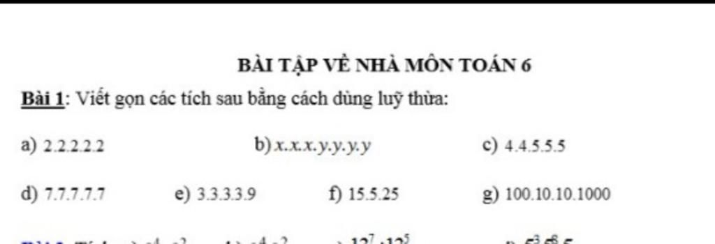 BÀi TẬp VỀ NhÀ MÔn ToÁn 6 Bài 1 Viết Gọn Các Tích Sau Bằng Cách Dùng Luỹ Thừa B X X X Y Y Y Y