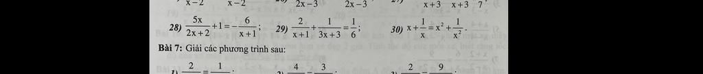 x+3x+3 7' x-2 2x-3 2x-3 5x 6 2 28) +1=- 2x+2 x+1 29) + x+1 3x+3 30) x+x ...