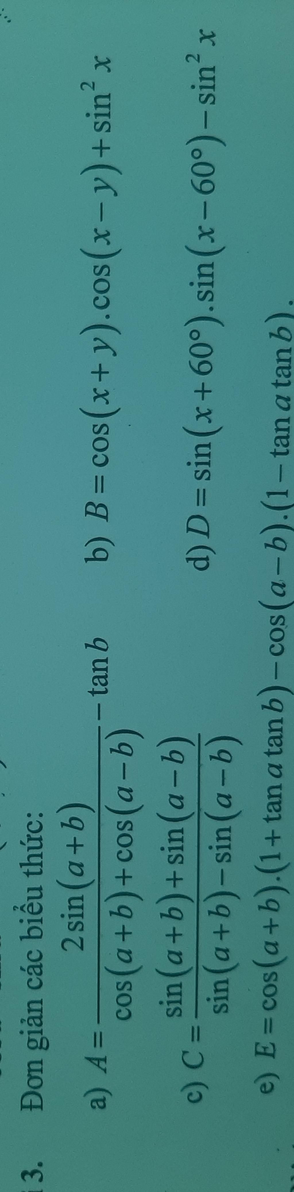 3. Đơn Giản Các Biểu Thức: A) A = Cos 2 Sin (a+b) (a+b)+cos(a-b) - Tan ...