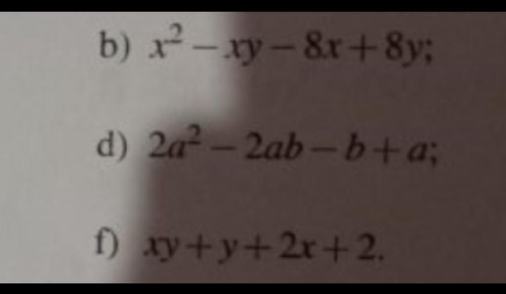 B X xy 8x 8y D 2a 2ab b a F Xy y 2x 2 b-x-xy-8x-8y-d-2a-2ab-b-a-f-xy-y-2x-2