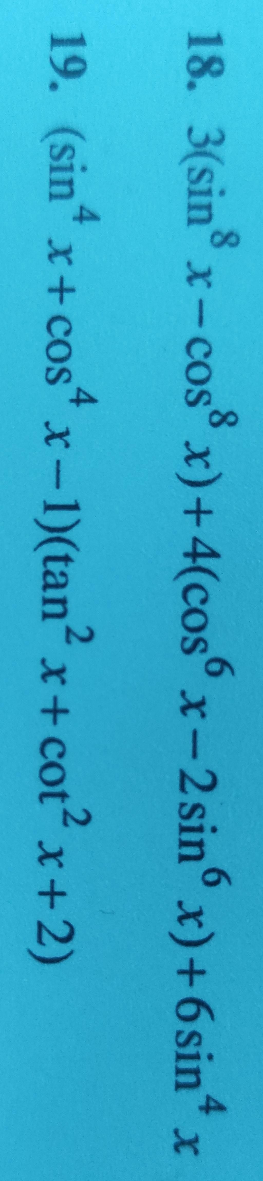 8-18-3-sin-x-cos-x-4-cos-x-2-sin-x-6sinx-19-sin4x-cos-x-1-tan2x