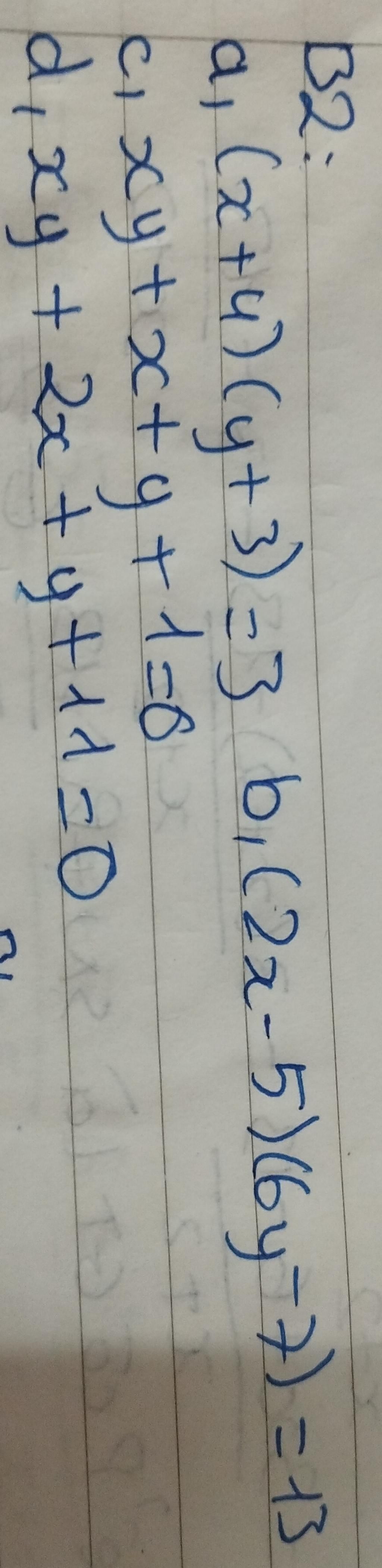 B2 A x 4 y 3 3 b 2x 5 6y 7 13 CI Xy X Y 1 0 D b2-a-x-4-y-3-3-b-2x-5-6y-7-13-ci-xy-x-y-1-0-d