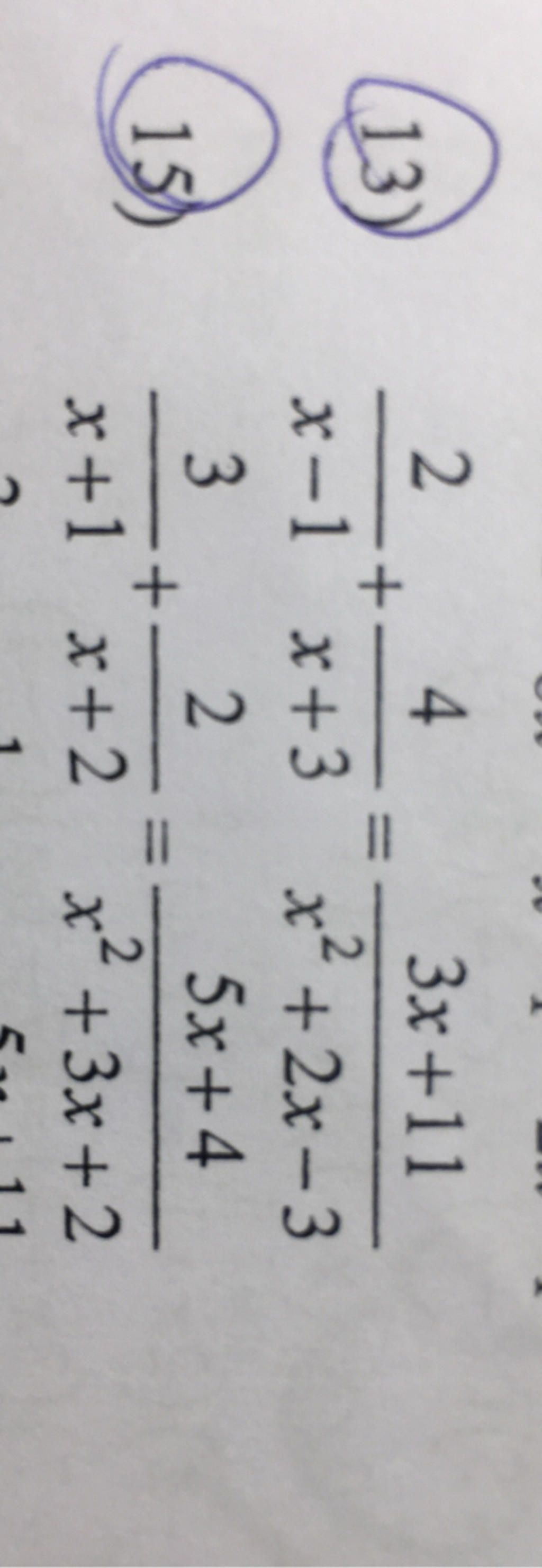 13 15 23 4 x-1 x+3 x 2 + 2 3x+11 x²+2x-3 5x+4 x+1 x+2 x 2 +3x+2
