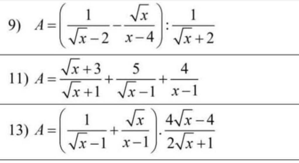 √x 1 √x2x4 √x+2 1 9) A= √√x+3 11) A= + 13) A = 5 4 + √√√x+1 √√x1 x1