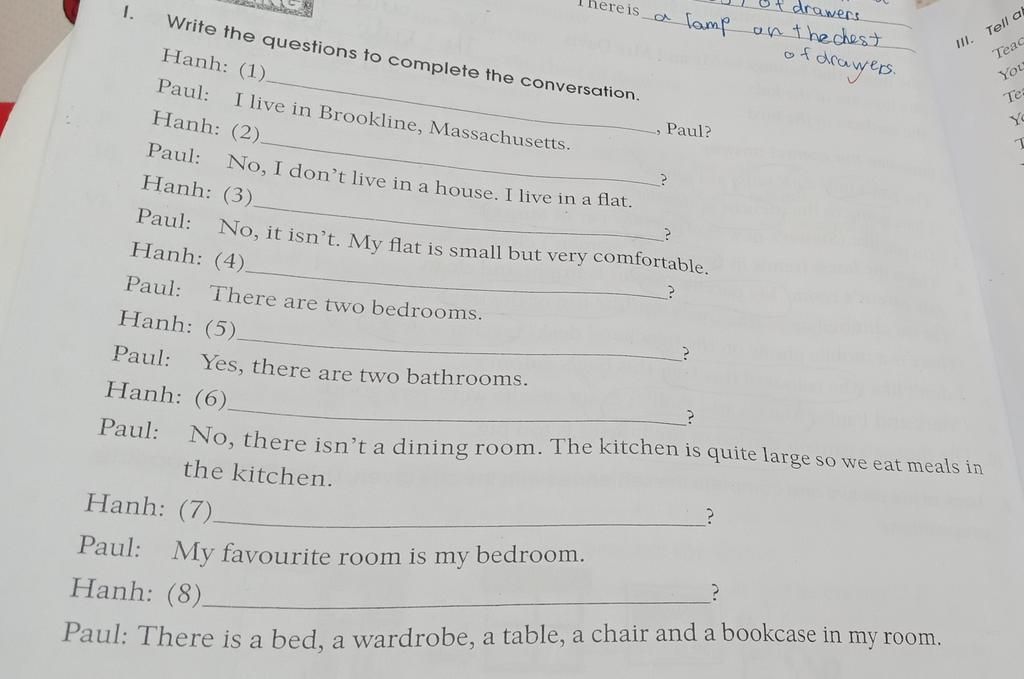 1. drawers There is a lamp on the chest of drawers. Write the questions