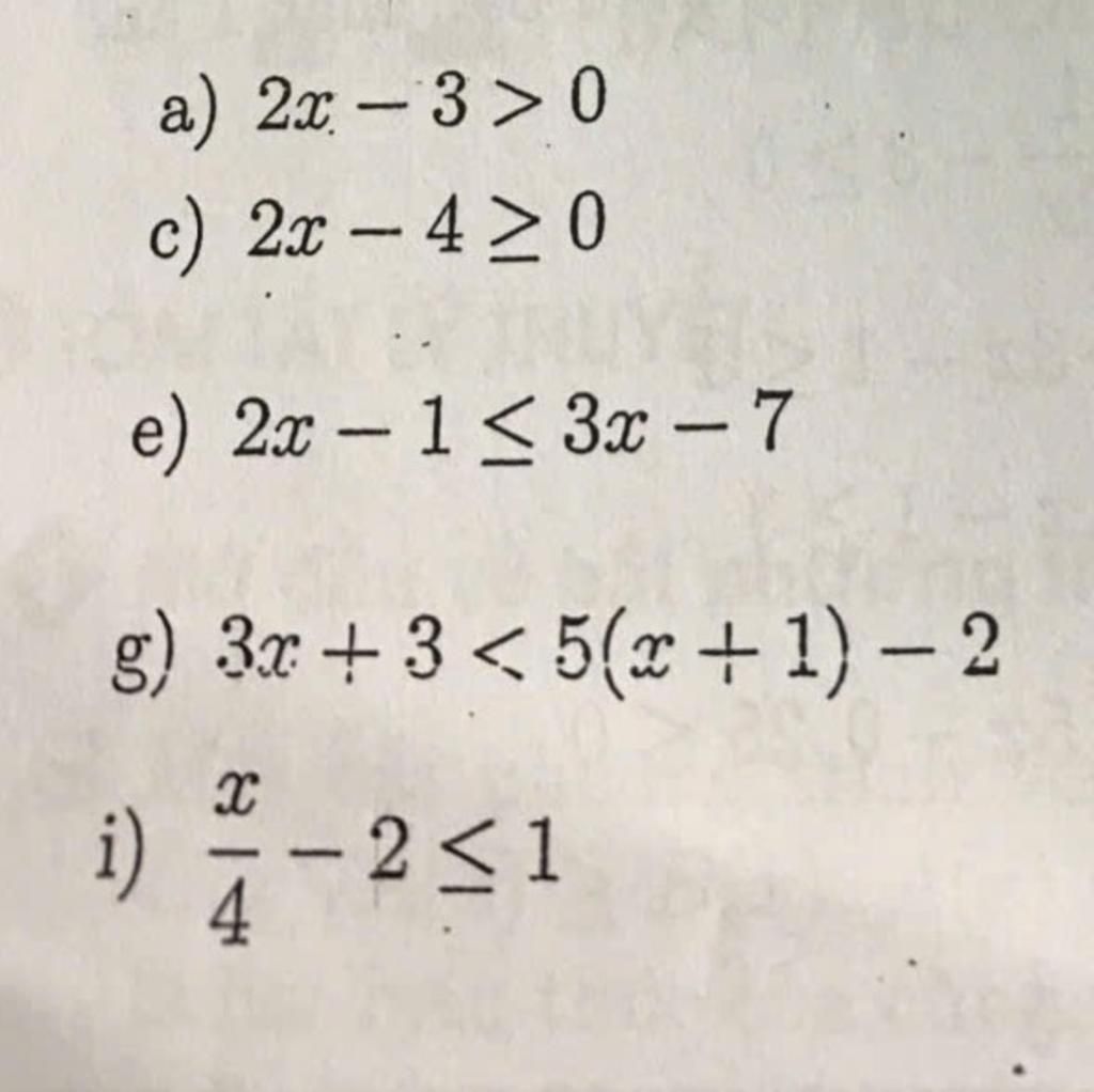 a) 2x - 30 c) 2x-4≥0 e) 2x 1