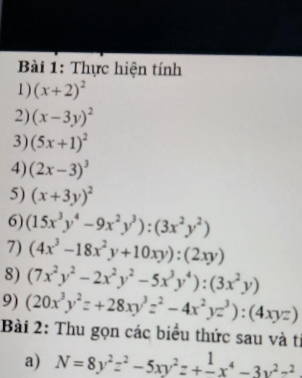 Bài 1 Thực hiện tính 1)(x+2)² 2)(x3y)² 3)(5x+1)3 4)(2x3)³ 5) (x+3y)²