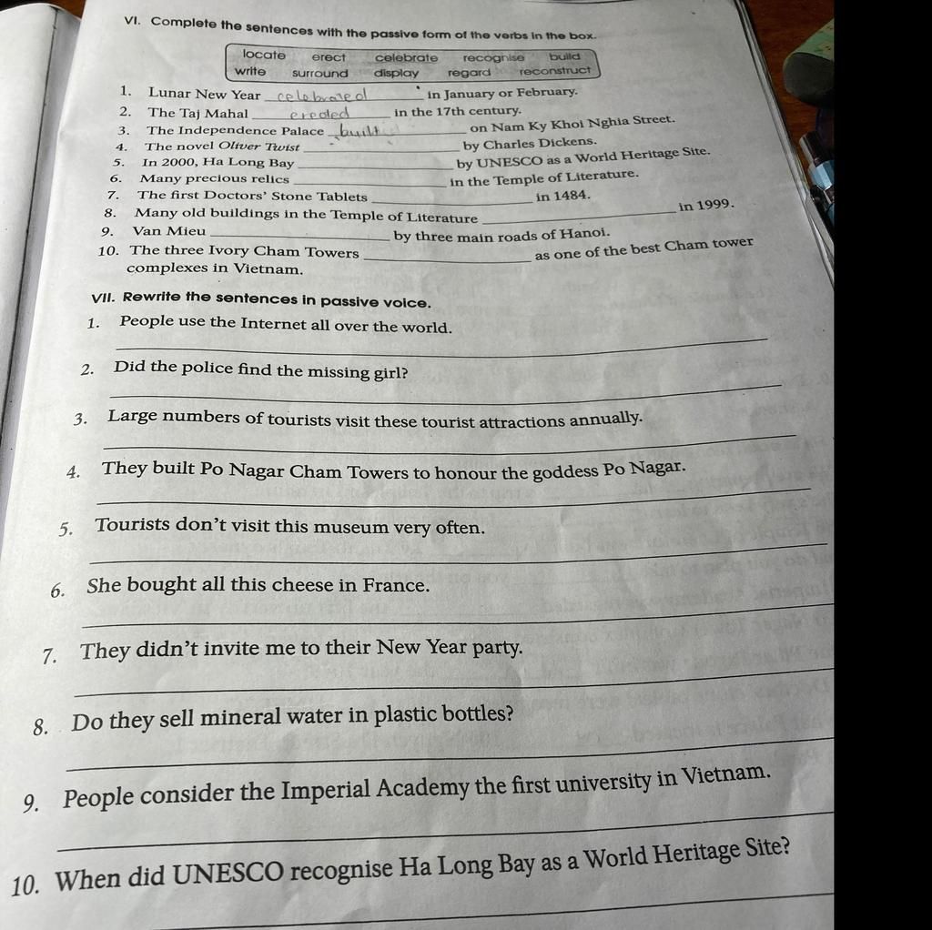 VI. Complete the sentences with the passive form of the verbs in the