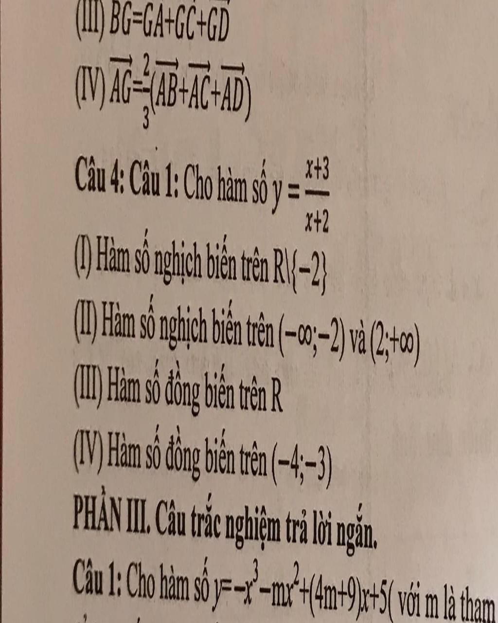 BG-GA+GC+GD (IV) AG (AB+AC+AD) Câu 4: Câu 1: Cho hàm số 1 R X+3 x+2 ...