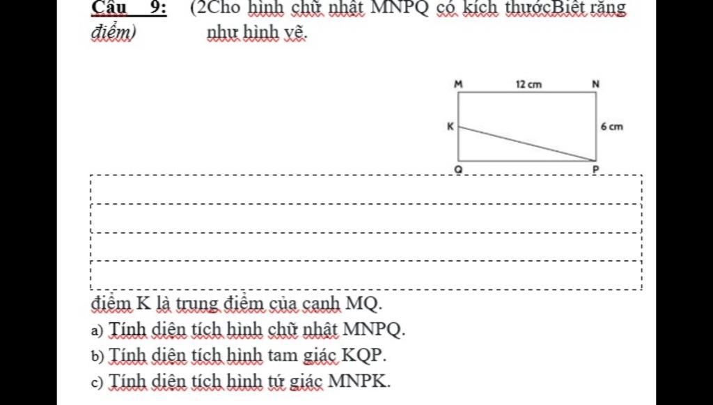 Cau 9: điểm) (2Cho hình chữ nhật MNPQ có kích thướcBiệt răng như hình ...