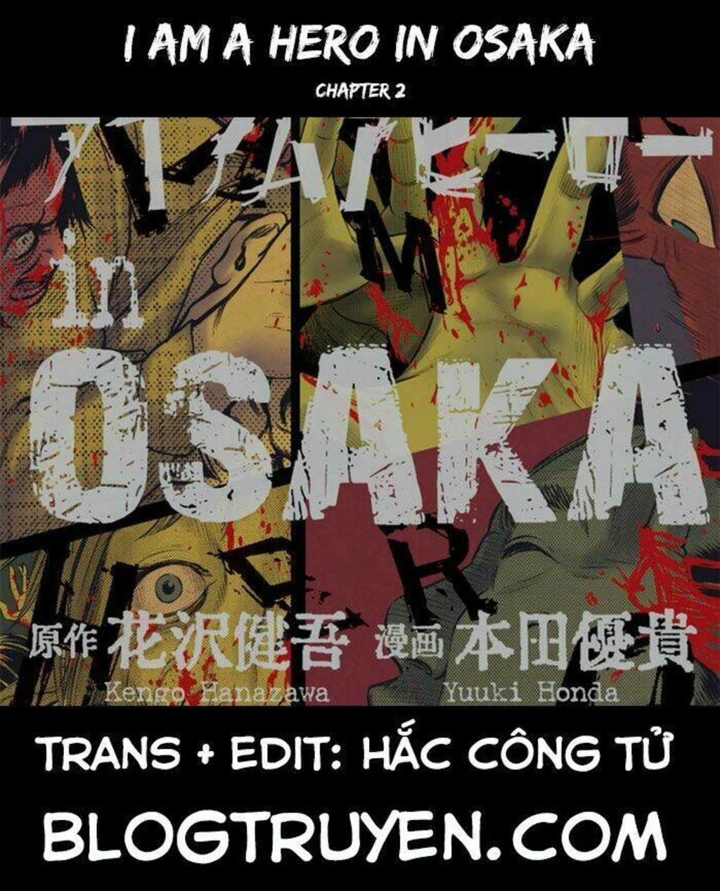 Tôi Là Người Hùng ở OSAKA Chapter 7 - Trang 2