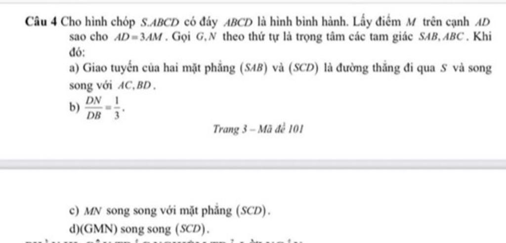 Câu 4 Cho hình chóp S ABCD có đáy ABCD là hình bình hành Lấy điểm M