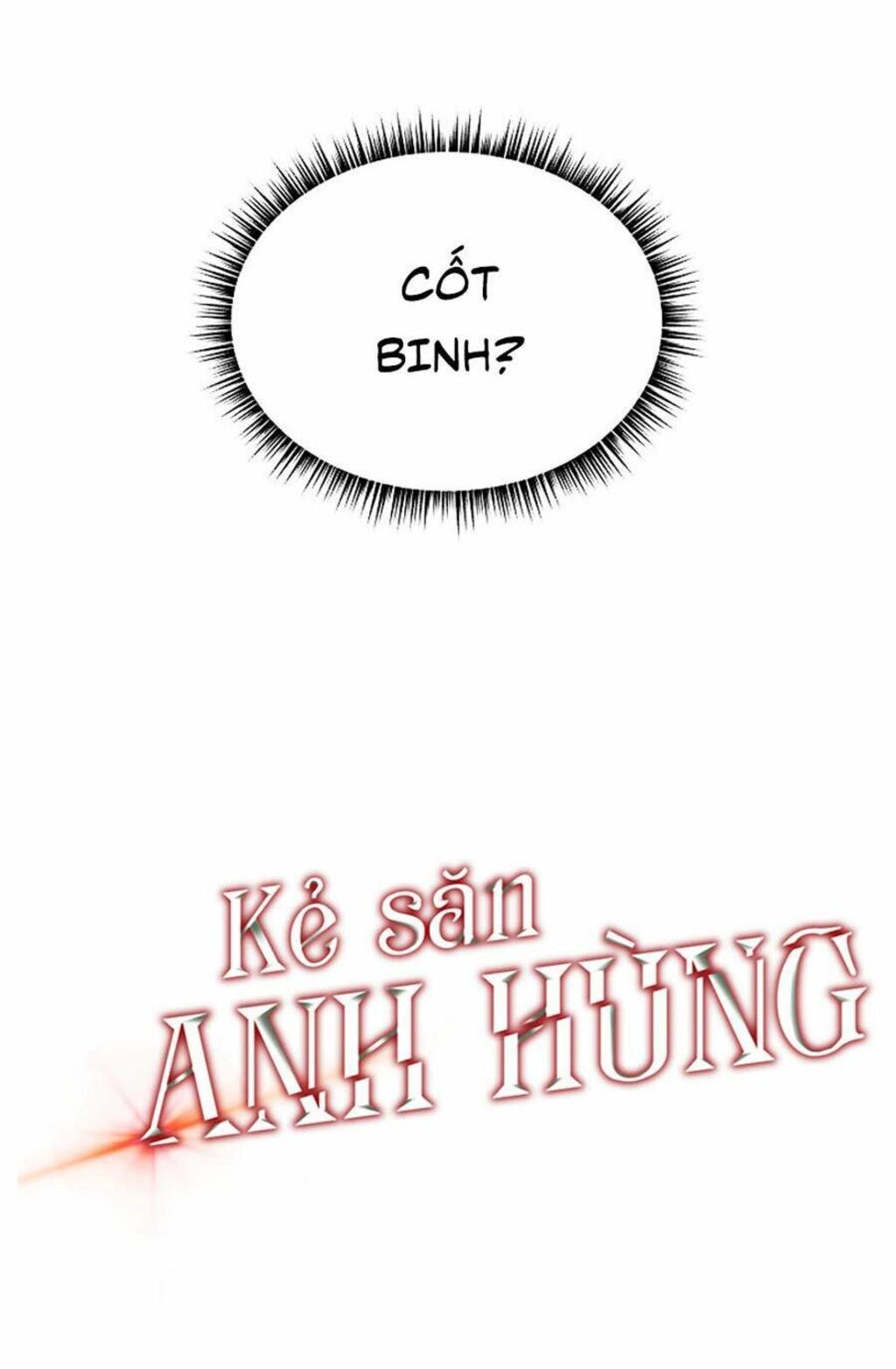 kẻ săn anh hùng chapter 39 - Next chapter 40