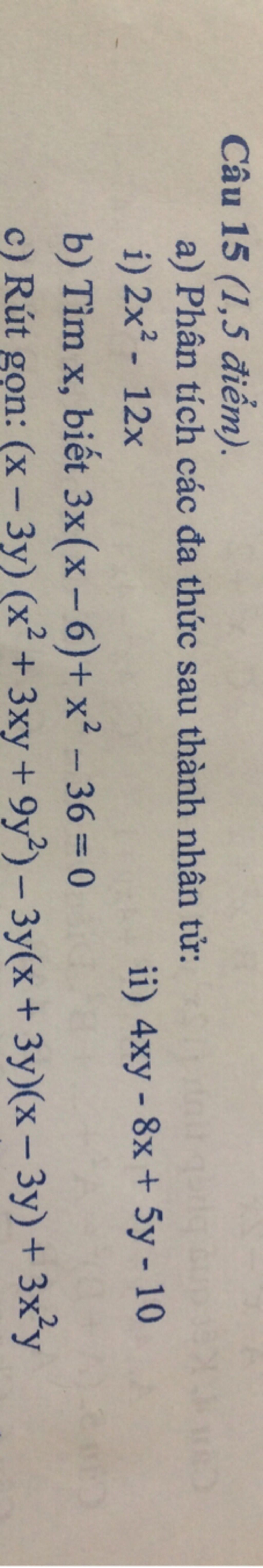 C u 15 1 5 i m A Ph n T ch C c a Th c Sau Th nh Nh n T I 2x c-u-15-1-5-i-m-a-ph-n-t-ch-c-c-a-th-c-sau-th-nh-nh-n-t-i-2x