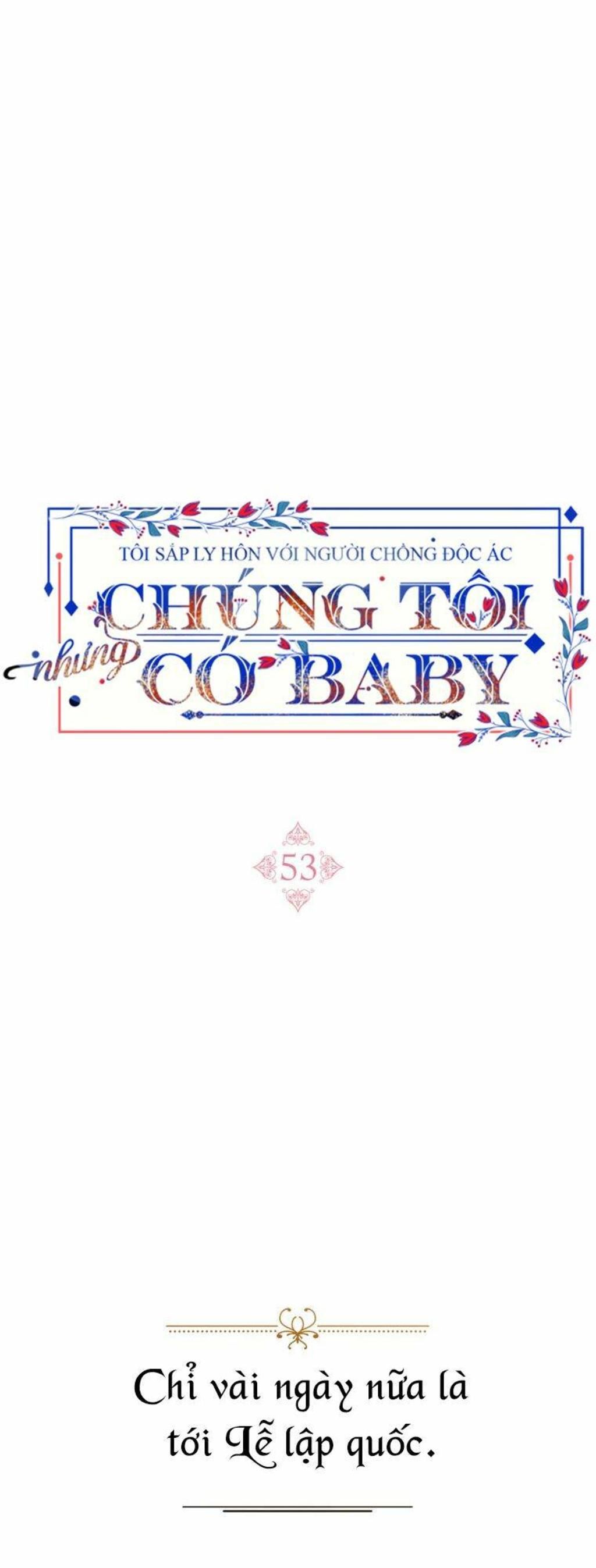 tôi sắp ly hôn với người chồng độc ác, nhưng chúng tôi có baby chapter 53 - Trang 2